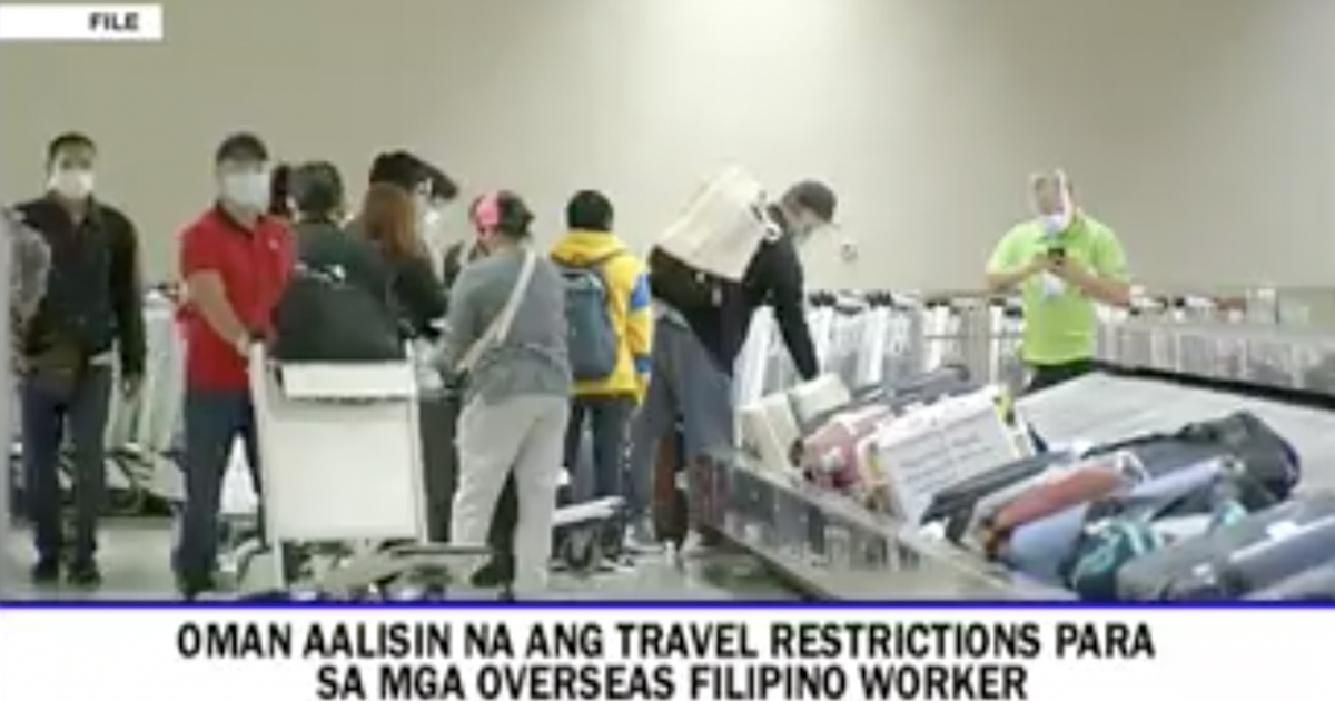 Travel at deployment ban sa pagitan ng Pilipinas at Oman, tinapos na