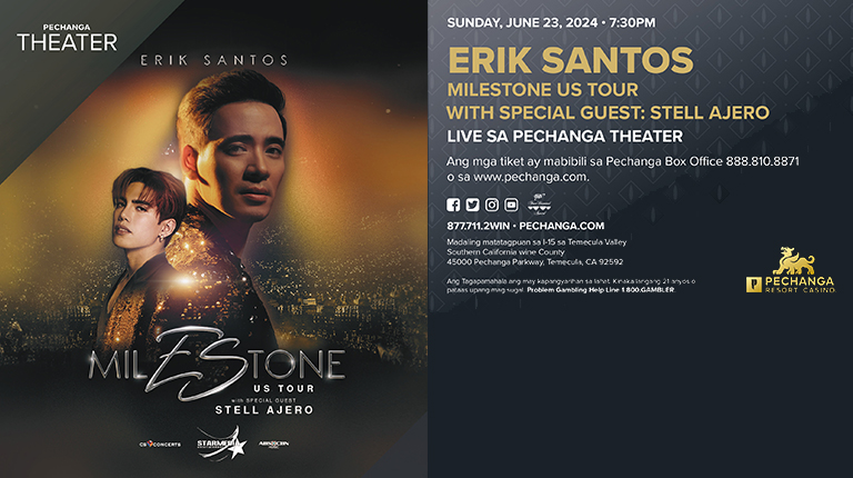 In a Milestone US Tour:  Erik Santos Live on June 23 Only at Pechanga Resort Casino - WITH SPECIAL GUEST STELL AJERO -